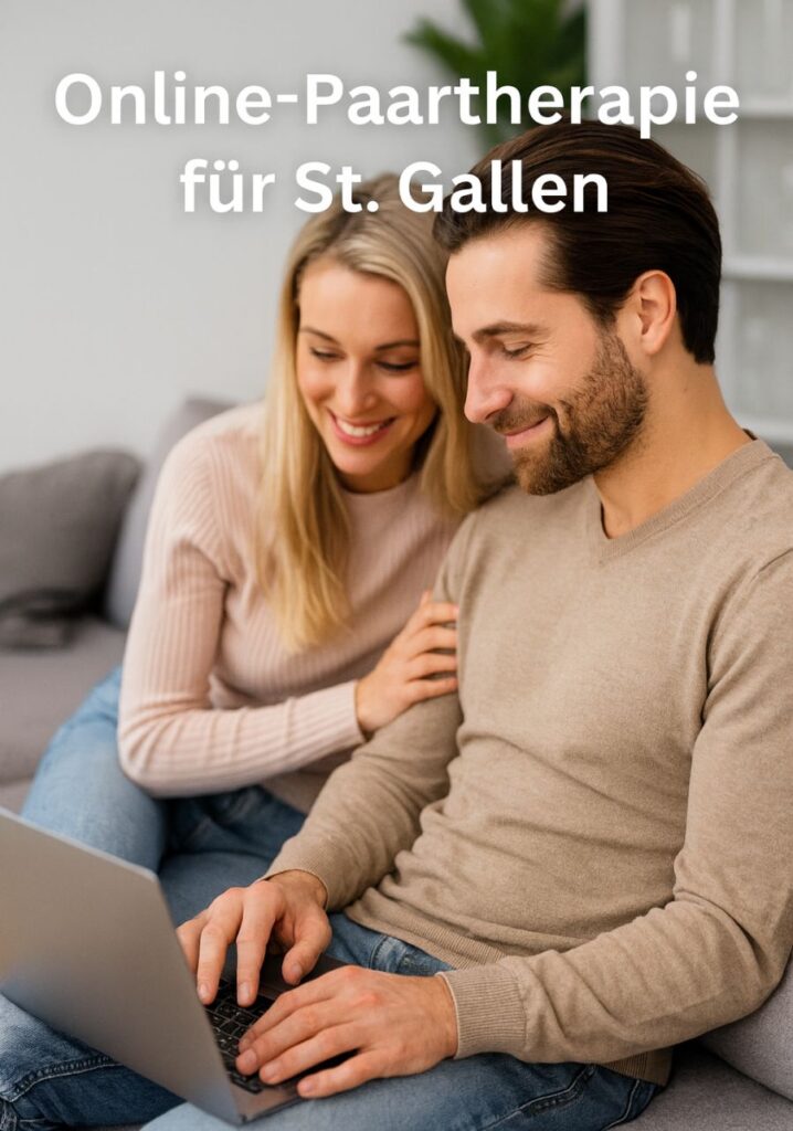 Online-Paartherapie mit einem Paar aus St.Gallen
