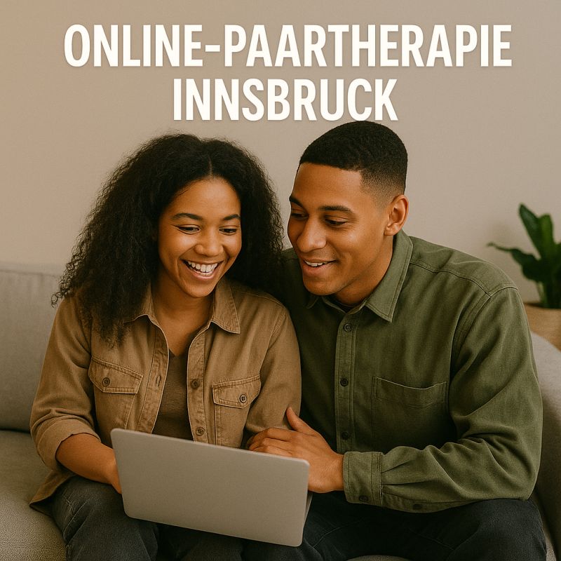 Online-Paartherapie mit einem Paar aus Innsbruck